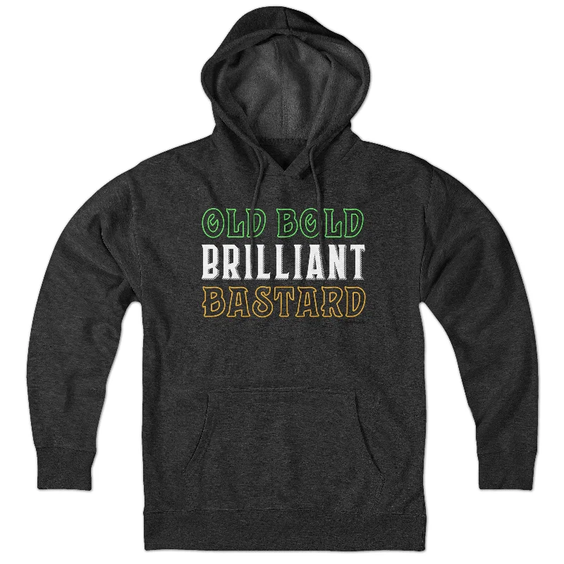 Old Bold Brilliant Bastard Hoodie